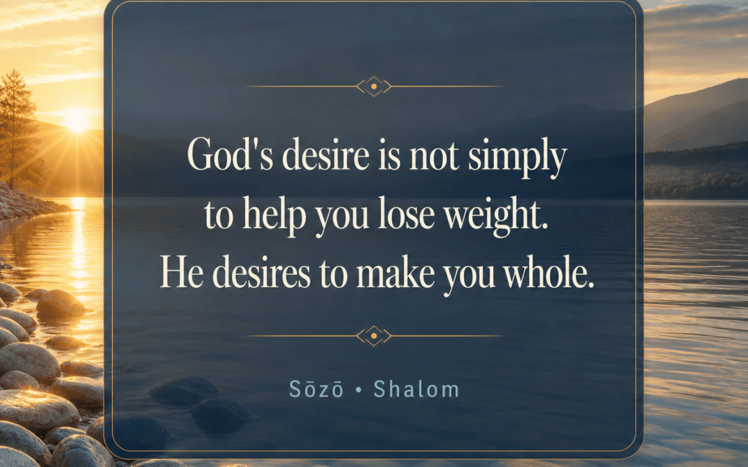 A Christ-Centered Weight Loss Journey Begins with Identity, NOT Shame